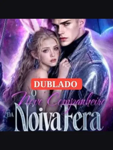 Capa de O Novo Companheiro da Noiva Fera Rejeitada (Dublada em Português