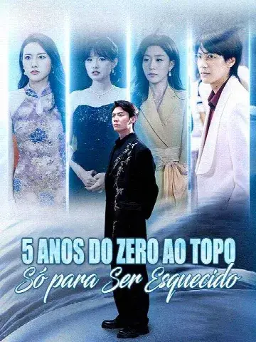 Capa de 5 Anos do Zero ao Topo Só para Ser Esquecido