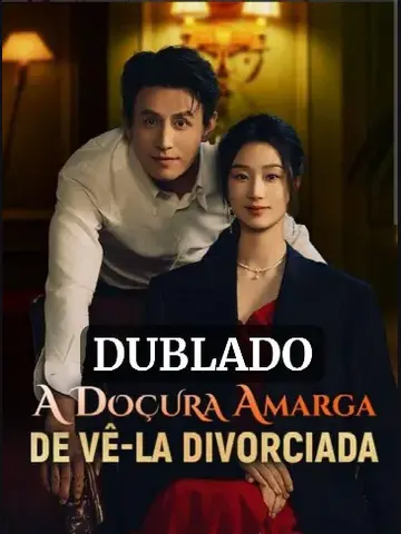 Capa de A Doçura Amarga de Ve-la Divorciada