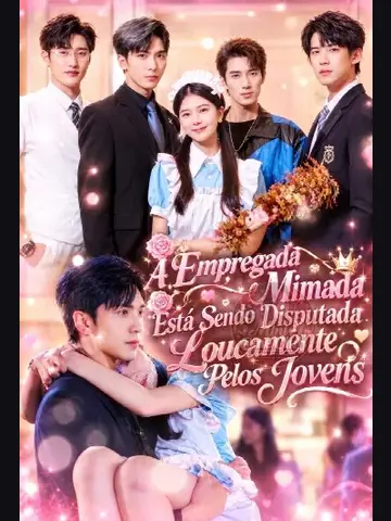 Capa de A Empregada Mimada Está Sendo Disputada Loucamente Pelos Jovens / Rich Boys Fight Over Me