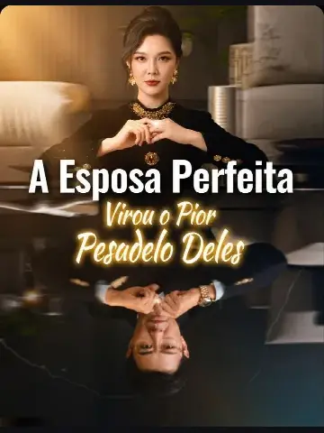 Capa de A Esposa Perfeita Virou o Pior Pesadelo Deles