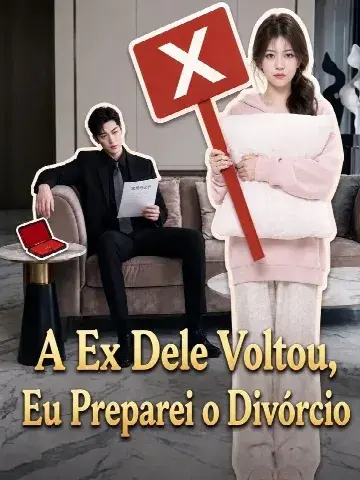 Capa de A Ex Dele Voltou, Eu Preparei o Divórcio