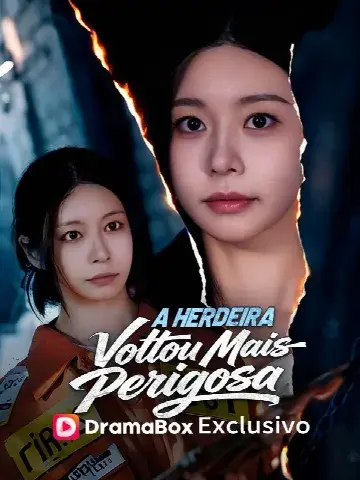 Capa de A Herdeira Voltou Mais Perigosa