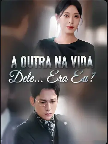 Capa de A Outra na Vida Dele.. Era Eu?