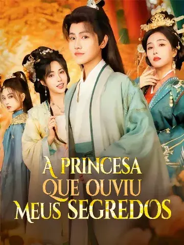 Capa de A Princesa que Ouviu Meus Segredos