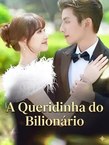 Capa de A Queridinha do Bilionário / O Magnata Presidente Se Apaixona por Mim