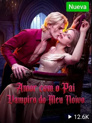 Capa de Amor com o Pai Vampiro do Meu Noivo