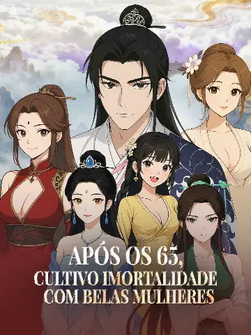 Capa de Aos 65, Conquisto Mulheres para Virar Imortal