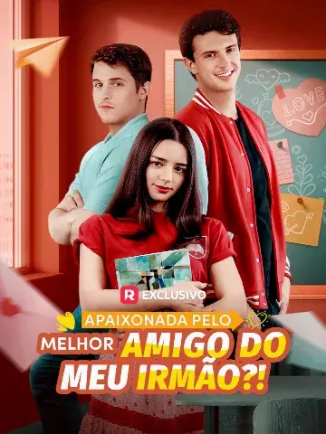 Capa de Apaixonada Pelo Melhor Amigo do Meu Irmão?!