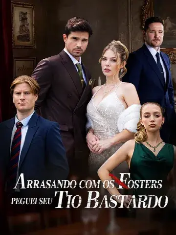 Capa de Arrasando com os Fosters: Peguei Seu Tio Bastardo
