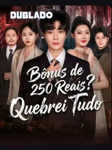 Capa de Bônus de 250 Reais? Quebrei Tudo