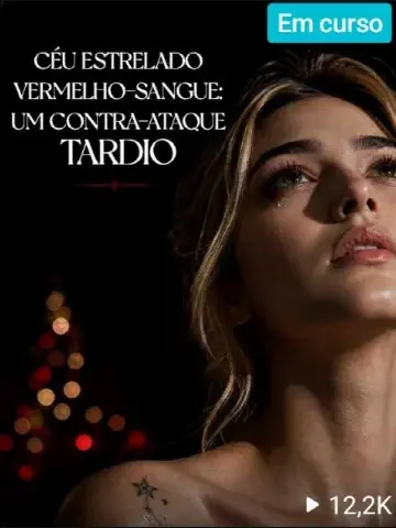 Capa de Céu Estrelado Vermelho-sangue: um Contra-ataque Tardio