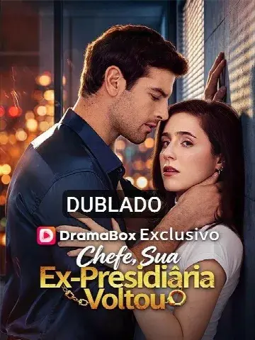 Capa de Chefe Sua Ex Presidiária Voltou