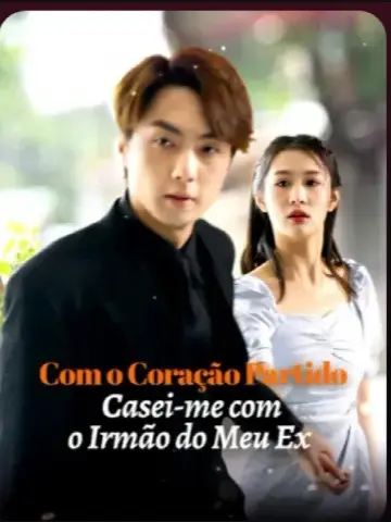 Capa de Com o Coração Partido, Casei-me com o Irmão do Meu Ex