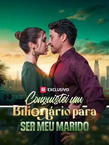 Capa de Conquistei um Bilionario para Ser Meu Marido