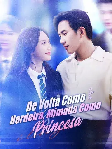 Capa de De Volta Como Herdeira, Mimada Como Princesa
