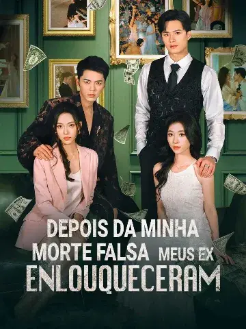 Capa de Depois da Minha Morte Falsa, Meus Ex Enlouqueceram