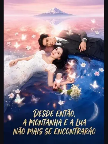 Capa de Desde Então, a Montanha e a Lua Não Mais Se Encontrarão