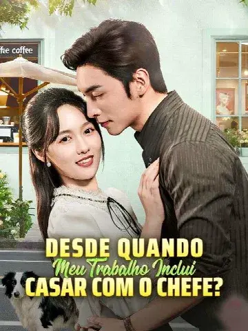 Capa de Desde Quando Meu Trabalho Inclui Casar com o Chefe?
