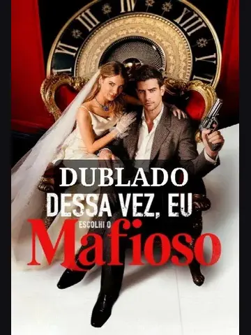 Capa de Dessa Vez, Eu Escolhi o Mafioso