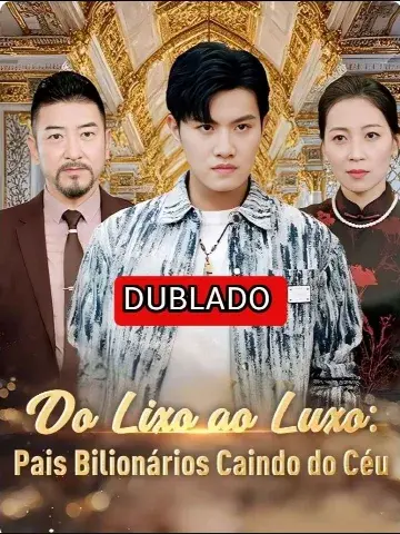 Capa de Do Lixo ao Luxo, Pais Bilionarios Caindo do Ceu