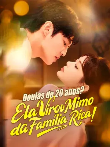 Capa de Doulas de 20 Anos? Ela Virou Mimo da Família Rica!