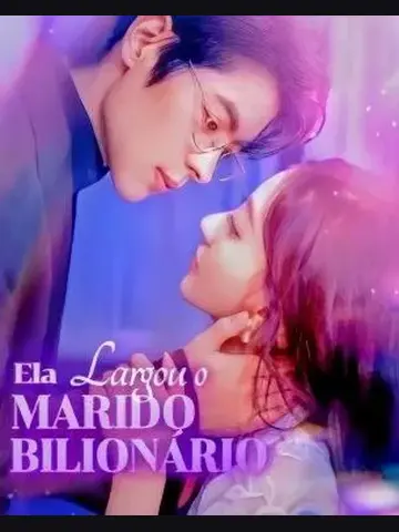 Capa de Ela Largou o Marido Bilionário / A Esposa É Demais e o CEO Frio Chorou de Novo