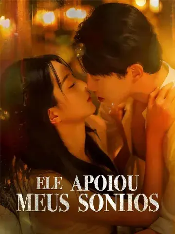 Capa de Ele Apoiou Meus Sonhos