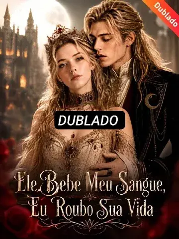Capa de Ele Bebe Meu Sangue Eu Roubo Sua Vida