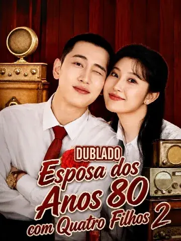 Capa de Esposa dos Anos 80 com Quatro Filhos 2 / Anos 80: Esposa Apimentada e Quatro Tesouros