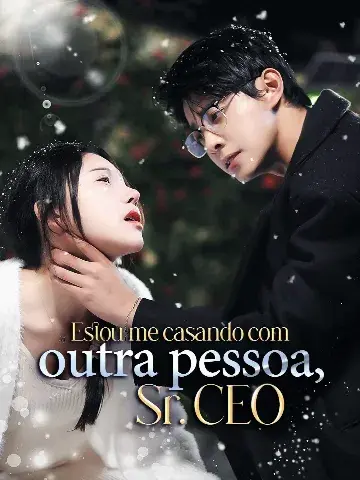 Capa de Estou Me Casando com Outra Pessoa, Sr. CEO