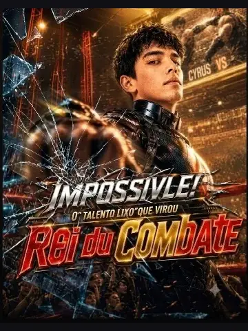 Capa de Impossível o Talento Lixo que Virou Rei do Combate
