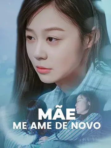 Capa de Mãe, Me Ame de Novo