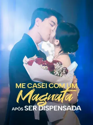 Capa de Me Casei com um Magnata Após Ser Dispensada