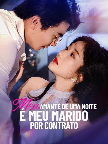Capa de Meu Amante de uma Noite É Meu Marido por Contrato