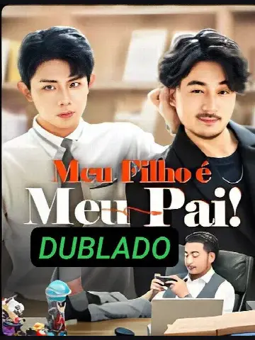Capa de Meu Filho É Meu Pai!