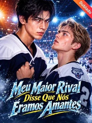 Capa de Meu Maior Rival Disse que Nós Éramos Amantes