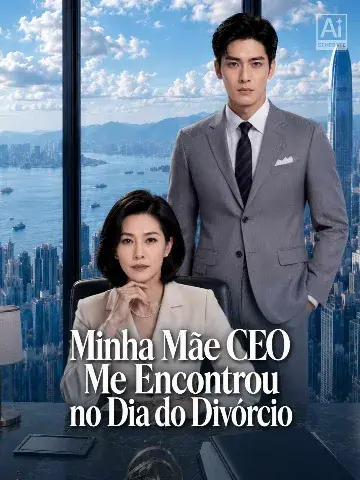 Capa de Minha Mãe CEO Me Encontrou no Dia do Divórcio