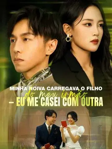 Capa de Minha Noiva Carregava o Filho do Meu Irmão — Eu Me Casei com Outra