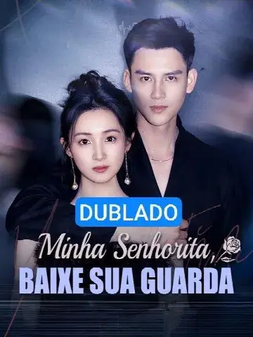 Capa de Minha Senhorita Baixe Sua Guarda