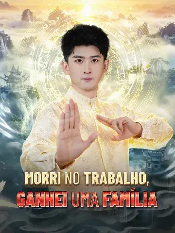 Capa de Morri no Trabalho, Ganhei uma Família