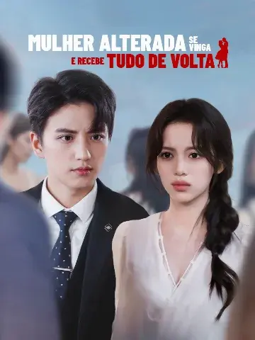 Capa de Mulher Alterada Se Vinga e Recebe Tudo de Volta