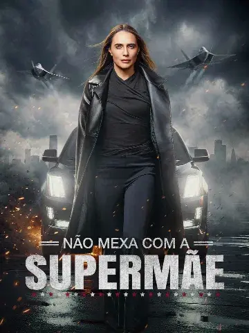 Capa de Não Mexa com a Supermãe