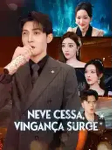 Capa de Neve Cessa, Vingança Surge