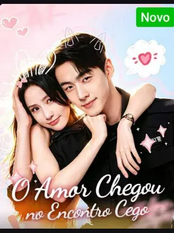 Capa de O Amor Chegou no Encontro Cego