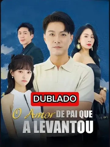 Capa de O Amor de Pai que a Levantou / O Apoio de um Pai