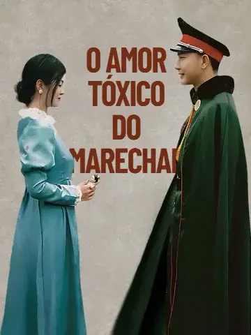 Capa de O Amor Tóxico do Marechal