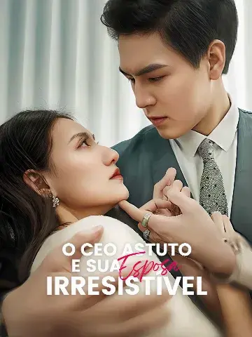 Capa de O CEO Astuto e Sua Esposa Irresistível
