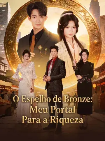 Capa de O Espelho de Bronze: Meu Portal para a Riqueza