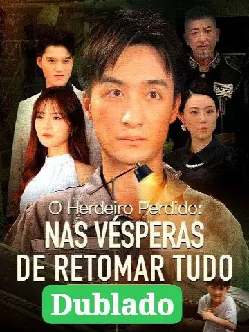 Capa de O Herdeiro Perdido: nas Vésperas de Retomar Tudo